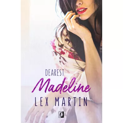 Madeline. Dearest. Tom 3 - Lex Martin