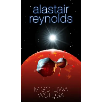 Migotliwa wst�ga. Przestrze� objawienia. Tom 0.5 - Alastair Reynolds