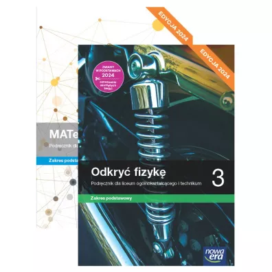Pakiet podr�cznik�w: MATeMAtyka, Odkry� fizyk�. Zakres podstawowy. Liceum i technikum. Klasa 3. Edycja 2024 - Grzegorz Janocha, Joanna Czarnowska, Jolanta Weso�owska, Lech Cha�ko, Marcin Braun, Marcin Nowak, Marcin �witoniak, Weronika �liwa, Wojciech Babia�ski, Anna Dubownik, Barbara Szyda, Czes�aw Adamiak