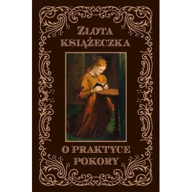 Z�ota ksi��eczka o praktyce pokory - Dom Sans od �w Katarzyny