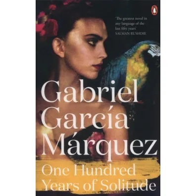 One Hundred Years of Solitude - Gabriel Garcia Marquez