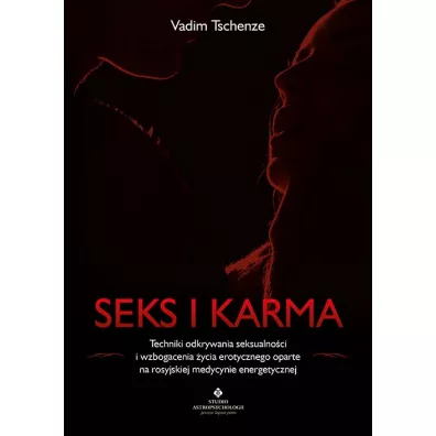 Seks i karma - Vadim Tschenze