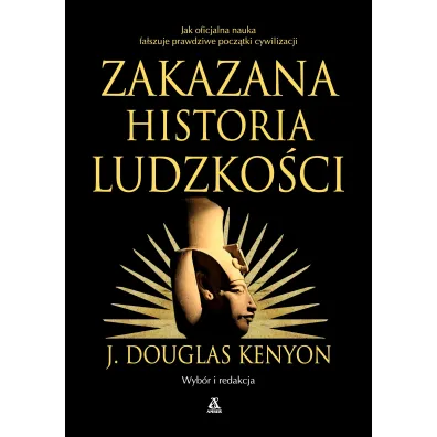 Zakazana historia ludzko�ci - J. Douglas Kenyon