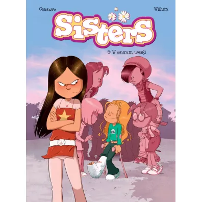 W centrum uwagi. Sisters. Tom 5 - Christophe Cazenove, William Maury