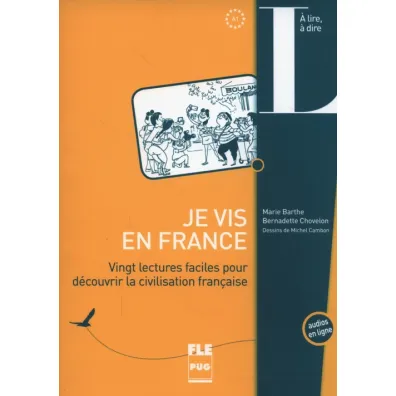 Je vis en France - Bernadette  Chovelon, Marie  Barthe