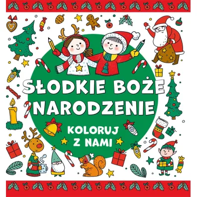 Koloruj z nami! S�odkie Bo�e Narodzenie