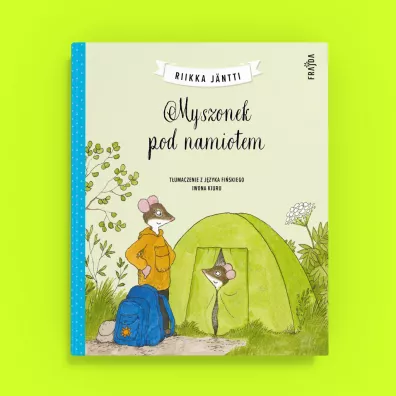 Myszonek pod namiotem. Myszonek. Tom 6