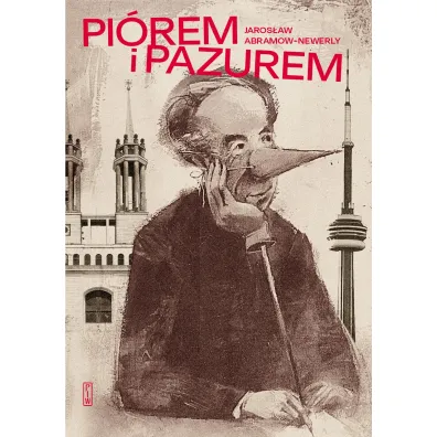 Pi�rem i pazurem - Jaros�aw Abramow-Newerly