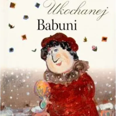 Ukochanej babuni
