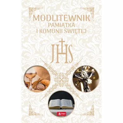 Modlitewnik. Pami�tka Pierwszej Komunii �wi�tej