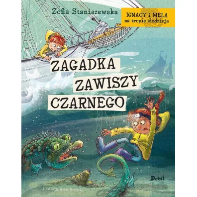 Ignacy i Mela na tropie z�odzieja. Zagadka Zawiszy Czarnego - Zofia Staniszewska