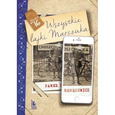 Wszystkie lajki Marczuka - Pawe� Ber�sewicz