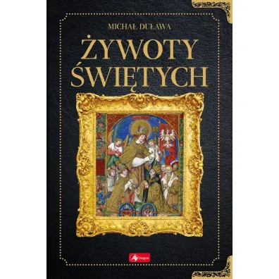 �ywoty �wi�tych - Micha� Du�awa