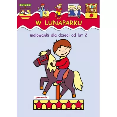 W lunaparku malowanki dla dla dzieci od lat 2