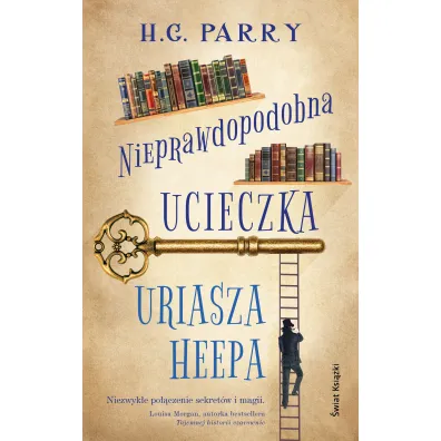 Nieprawdopodobna ucieczka Uriasza Heepa - H.G. Parry