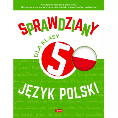 Sprawdziany dla klasy 5. Jzyk Polski - Anna  Lasek, Katarzyna Zioa-Zemczak