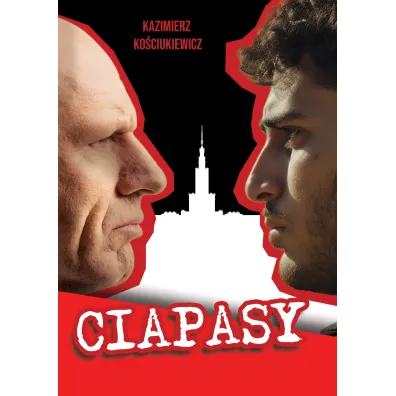 Ciapasy - Kazimierz Ko�ciukiewicz