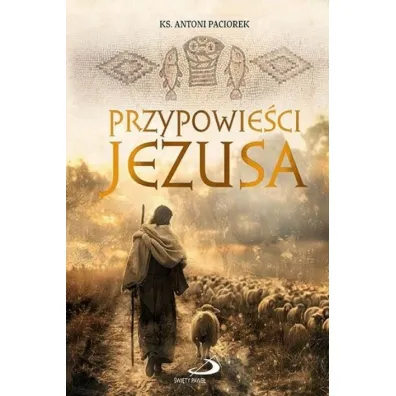 Przypowie�ci Jezusa w.2 - Antoni Paciorek