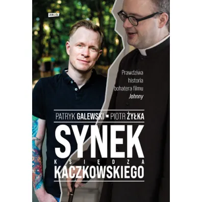 Synek ksi�dza Kaczkowskiego