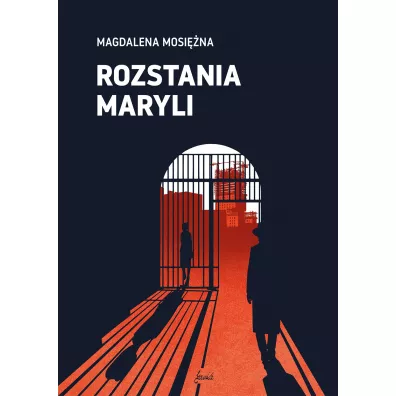 Rozstania Maryli - Magdalena  Mosi�na