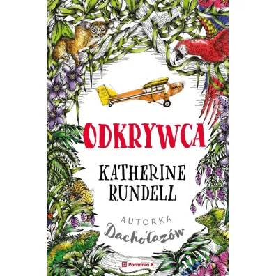 Odkrywca - Katherine Rundell