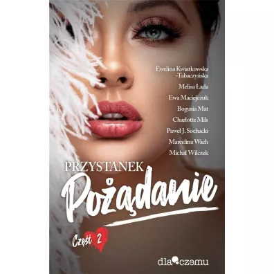 Przystanek po��danie. Tom 2