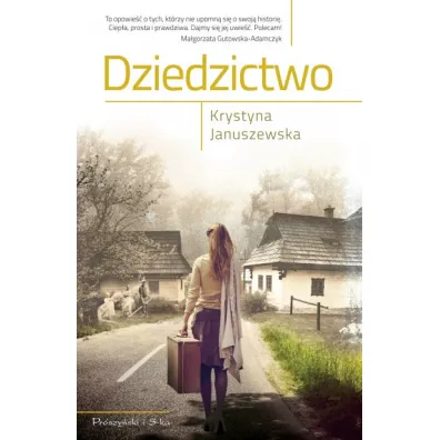 Dziedzictwo - Krystyna Januszewska