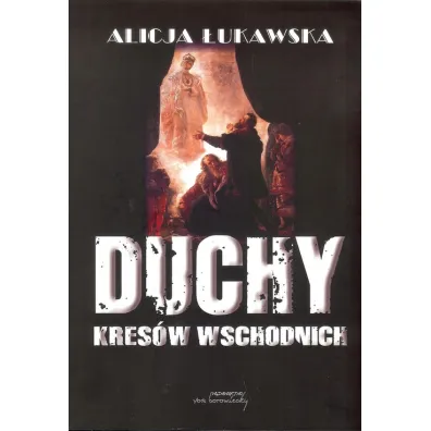 Duchy Kres�w Wschodnich - Alicja  �ukawska