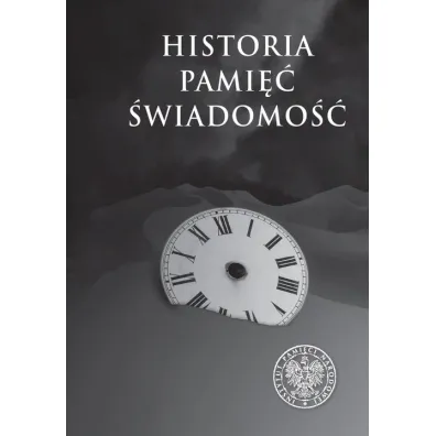 Historia. Pami��. �wiadomo�� - Agnieszka Klarman
