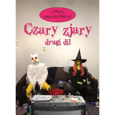 Drugi dil. Czary zjary. Tom 2 - Marceli Szpak, Simon  Hanselmann