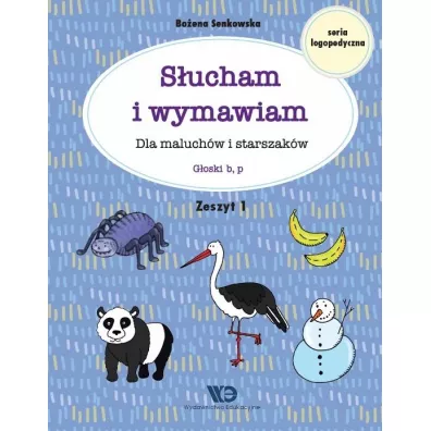 S�ucham i wymawiam Dla maluch�w i starszak�w Zeszyt 1 - Bo�ena Senkowska
