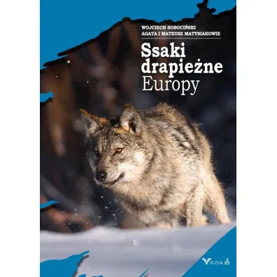 Ssaki drapie�ne Europy - Wojciech Soboci�ski