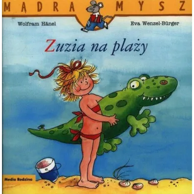 Zuzia na pla�y. M�dra Mysz - Wolfram Hanel