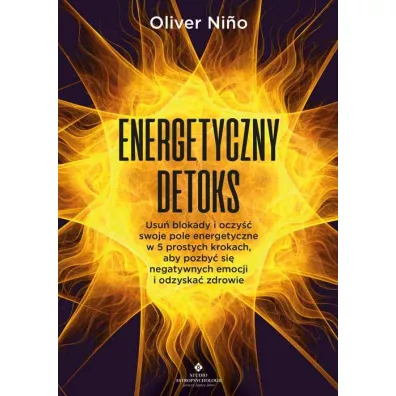 Energetyczny detoks - Oliver Nino