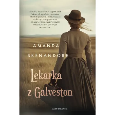 Lekarka z Galveston - Amanda  Skenandore