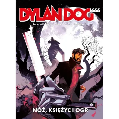 Dylan Dog 666. Noc, ksi�yc o ogr - Roberto Recchioni, Nicola  Mari, Sergio Gerasi