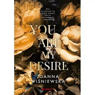 You are my desire - Joanna Wi�niewska
