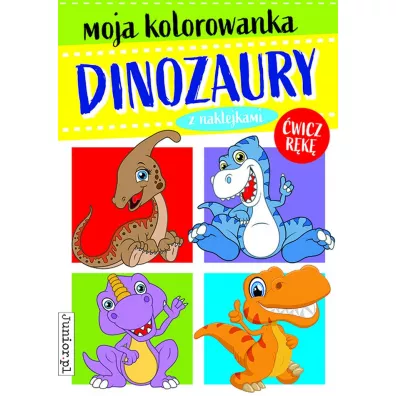 Dinozaury. Moja kolorowanka