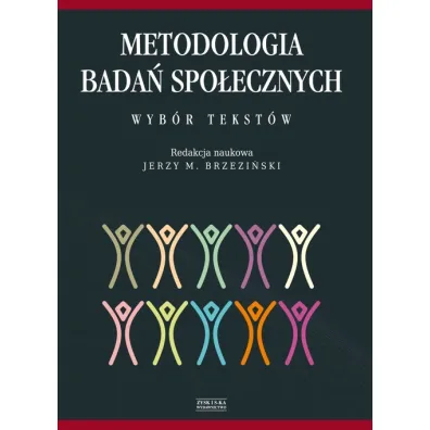 Metodologia bada� spo�ecznych. Wyb�r tekst�w - Jerzy Brzezi�ski
