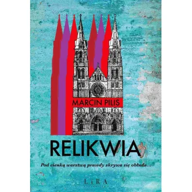 Relikwia - Marcin Pilis