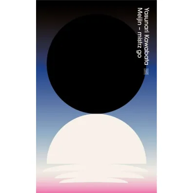 Meijin - mistrz go - Kawabata Yasunari