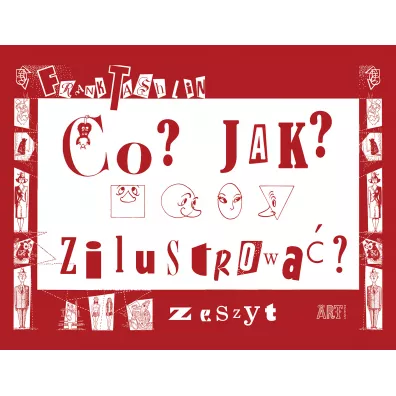 Co? Jak? Zilustrowa? Zeszyt - Frank  Tashlin