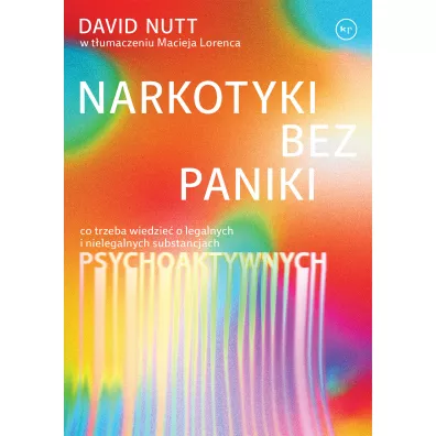 Narkotyki bez paniki - David Nutt