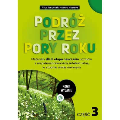 Podr� przez pory roku. Cz�� 3 (nowe wydanie)