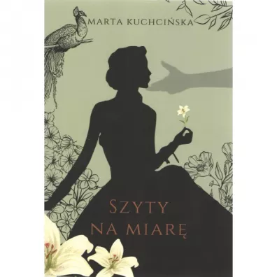 Szyty na miar - Marta  Kuchciska