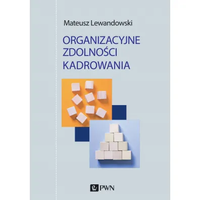 Organizacyjne zdolno�ci kadrowania - Mateusz  Lewandowski