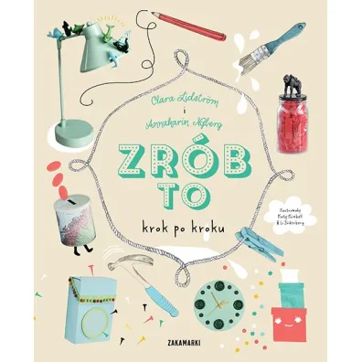 Zr�b to krok po kroku