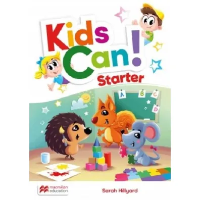 Kids Can! Starter. Ksi��ka ucznia - Sarah Hillyard