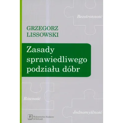 Zasady sprawiedliwego podzia�u d�br - Grzegorz Lissowski