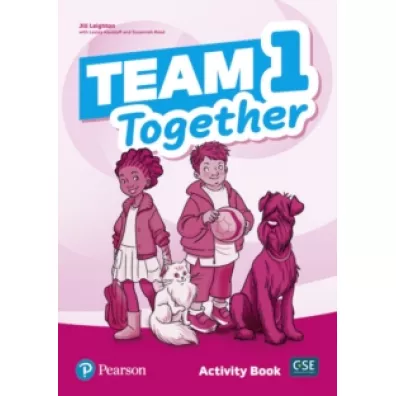 Team Together 1. Activity Book - Leighton Jill, Lesley Koustaff, Susannah Reed